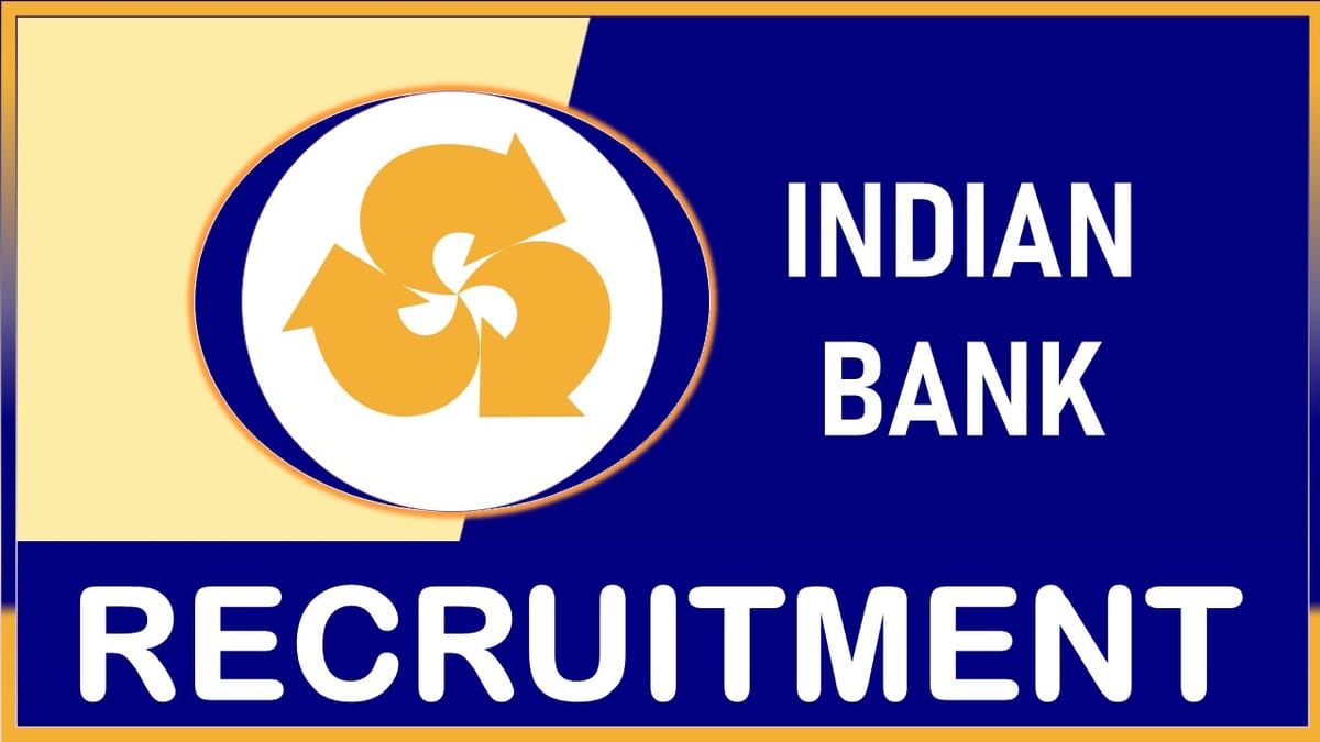 Indian Bank Recruitment 2023: Check Posts, Qualification, Vacancies, Age Limit and Other Vital Details