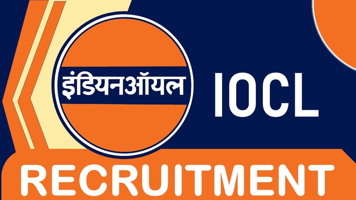 IOCL Recruitment 2023 Released New Notification: Monthly Salary upto 140000, Check Post, Qualification and How to Apply