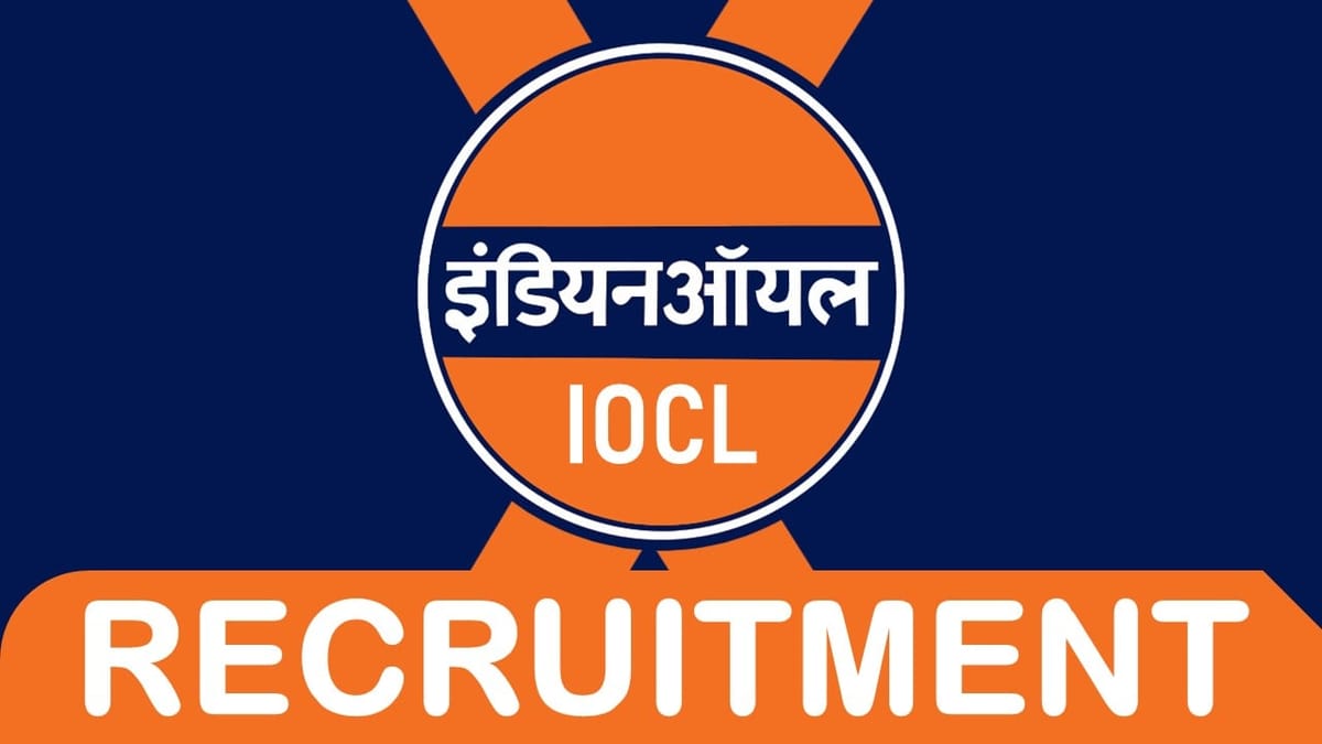 IOCL Recruitment 2023: Monthly Salary up to 160000, Check Posts, Age, Qualification and Application Procedure
