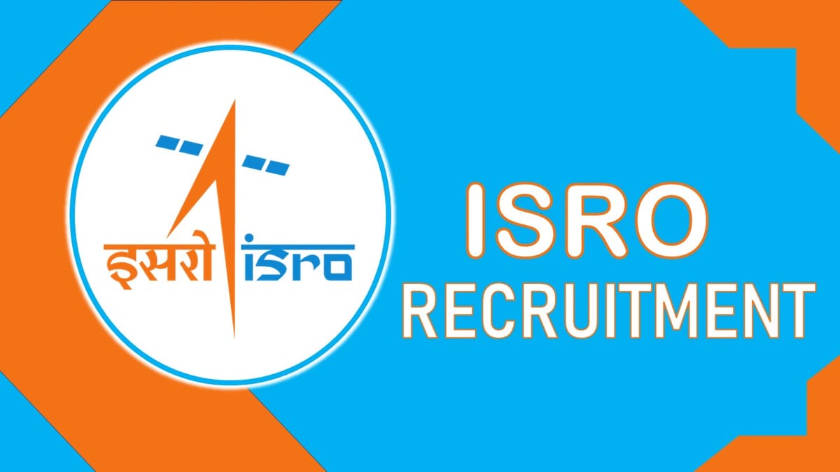 ISRO Recruitment 2023: Check Posts, Vacancies, Salary, Qualification and Other Vital Details