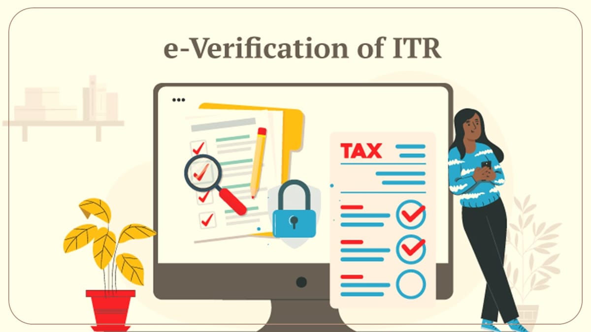 ITR Filers required to verify ITR within 30 days to avoid Late Fees