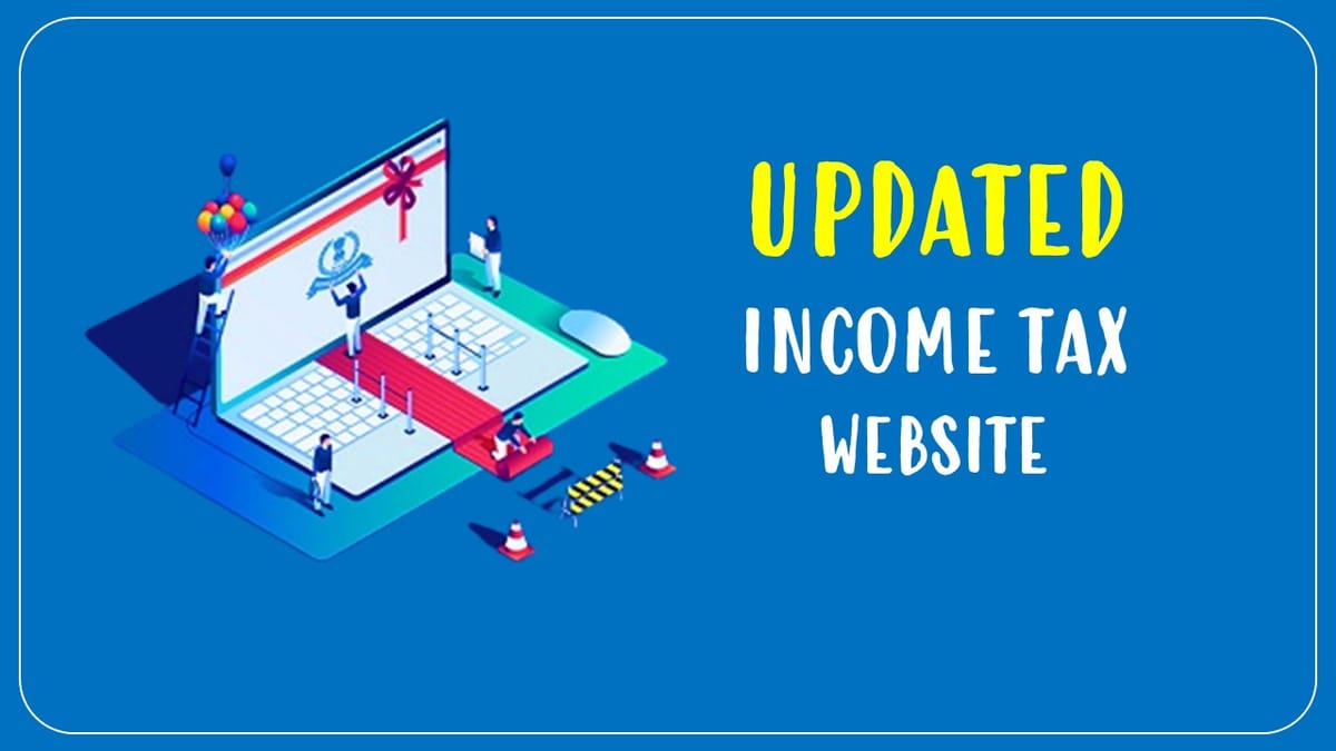 Income Tax Website upgraded again? Know the New Features