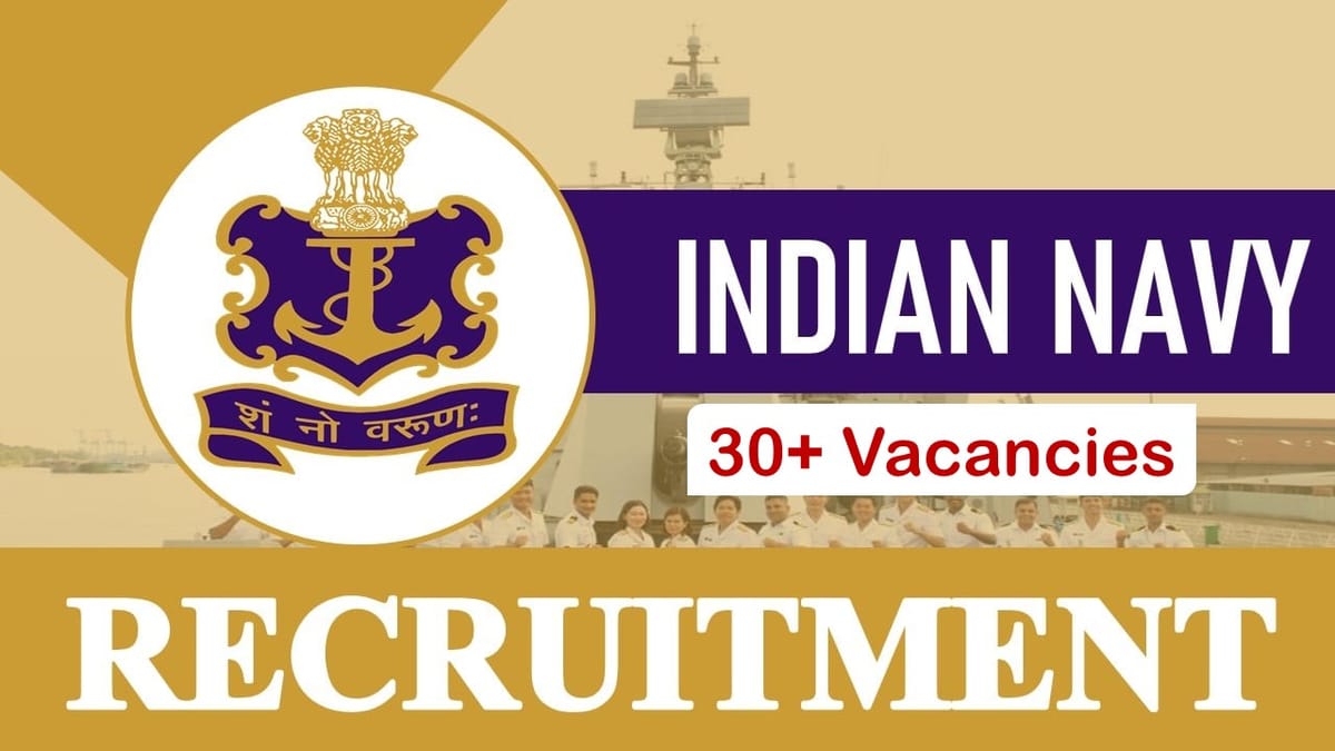 Indian Navy Recruitment 2023 Notification Out for 30+ Vacancies: Check Post, Age, Salary, Qualification and Process to Apply