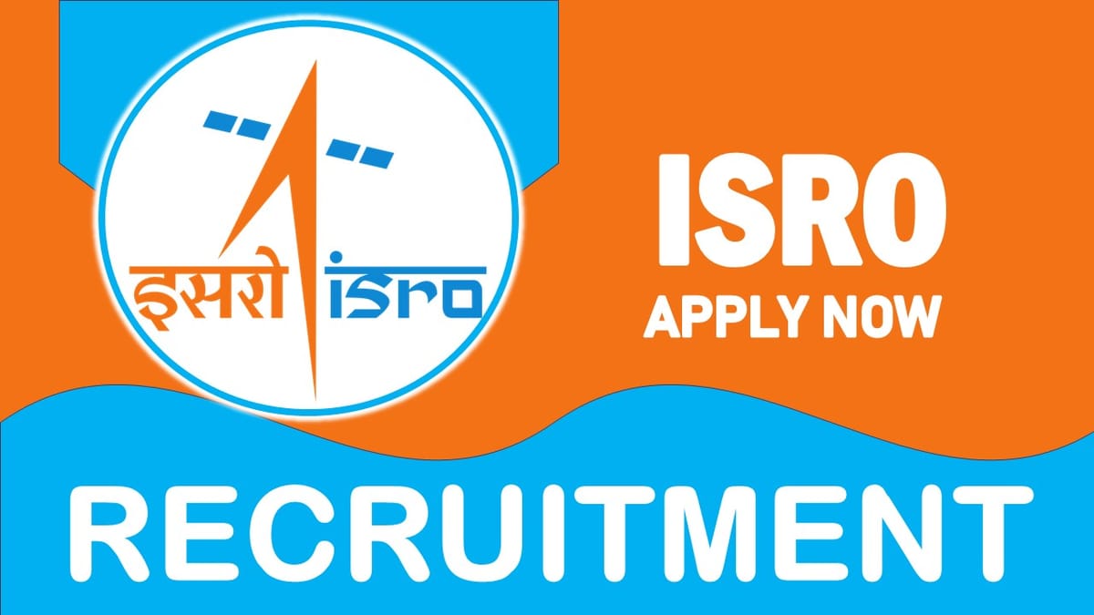 ISRO Recruitment 2023 Released New Notification: Check Post, Salary, Age, Qualification and How to Apply