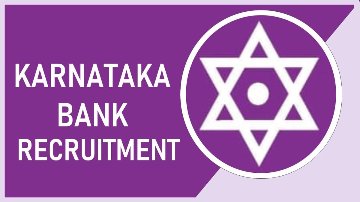 Karnataka Bank Recruitment 2023: Check Post, Salary, Age, Qualification and How to Apply