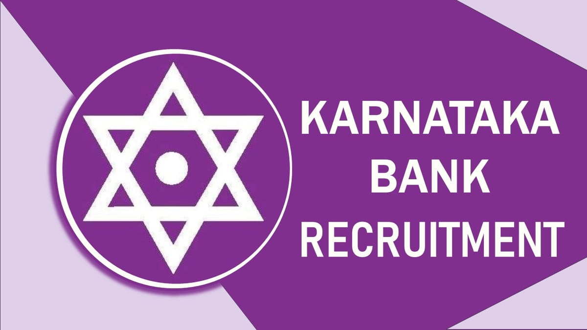 Karnataka Bank Recruitment 2023: Released New Notification, Check Post, Age, Qualification and How to Apply