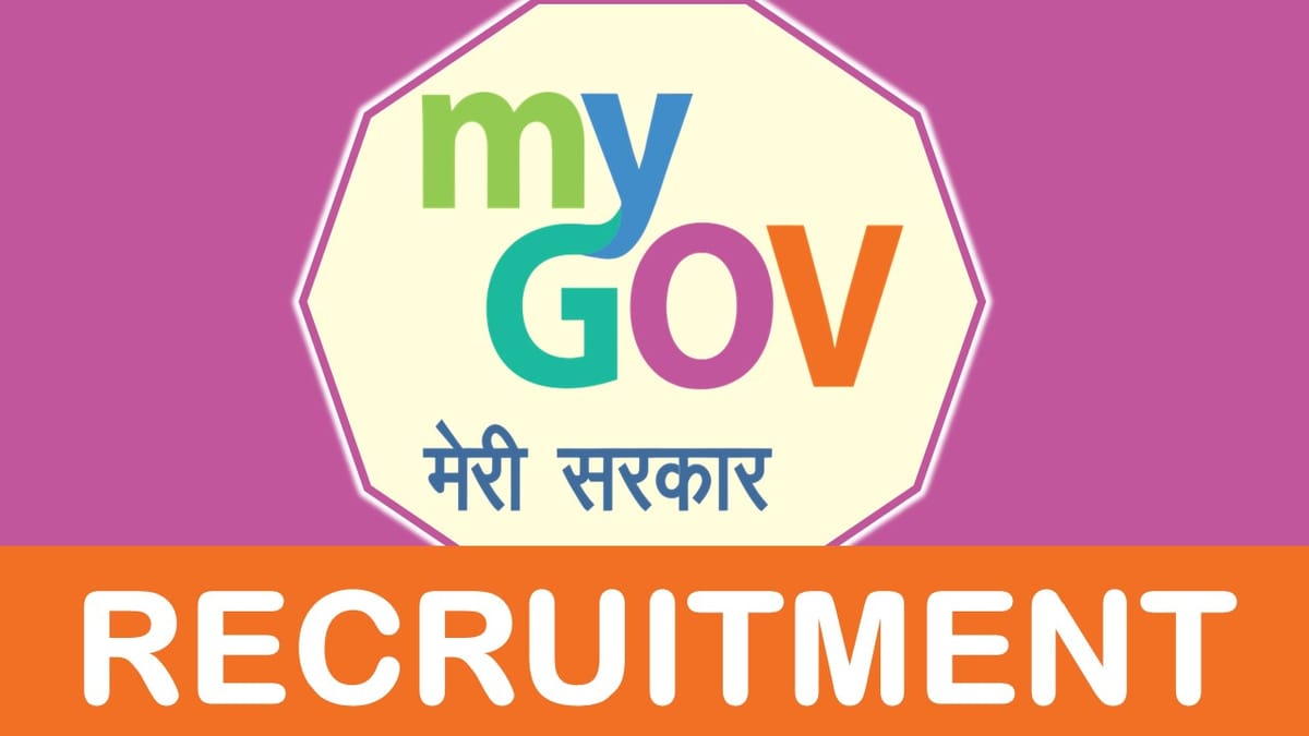 MyGov Recruitment 2023: Notification Out, Check Post, Vacancies, Qualification, Eligibility and How to Apply