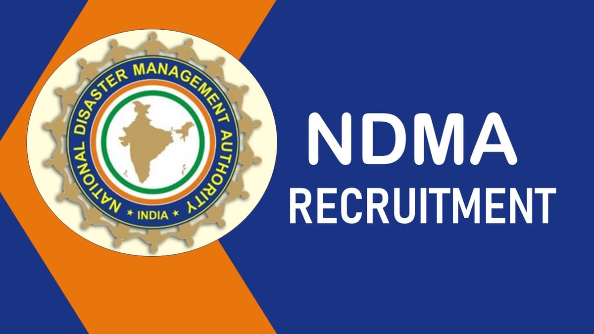 NDMA Recruitment 2023: Check Post, Vacancy, Qualification, Age, Salary and How to Apply