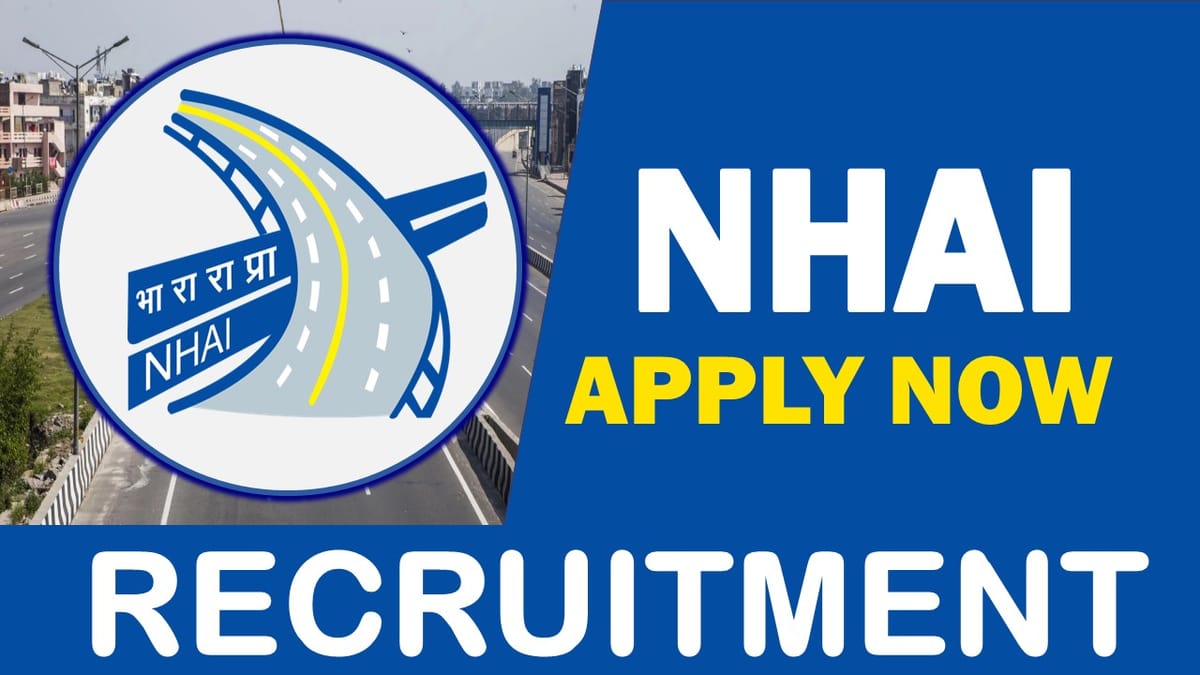 NHAI Recruitment 2023 Released New Notification: Check Post, Qualification, Pay Scale and Other Details