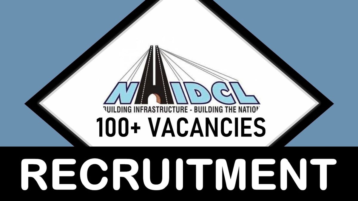 NHIDCL Recruitment 2023: Notification out for Bumper Vacancies: Check Post, Salary, Age, Qualification, and How to Apply