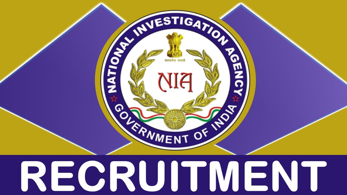 NIA Recruitment 2023: New Notification Out, Check Vacancies, Salary, Qualification and Other Vital Details