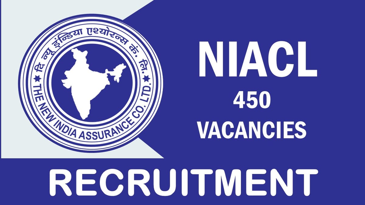 NIACL Recruitment 2023 for 450 Vacancies: Check Posts, Salary, Qualification and How to Apply