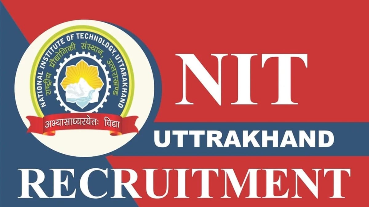 NIT Uttarakhand Recruitment 2023: Salary Up to 70000, Check Post, Vacancy, Eligibility and Process to Apply