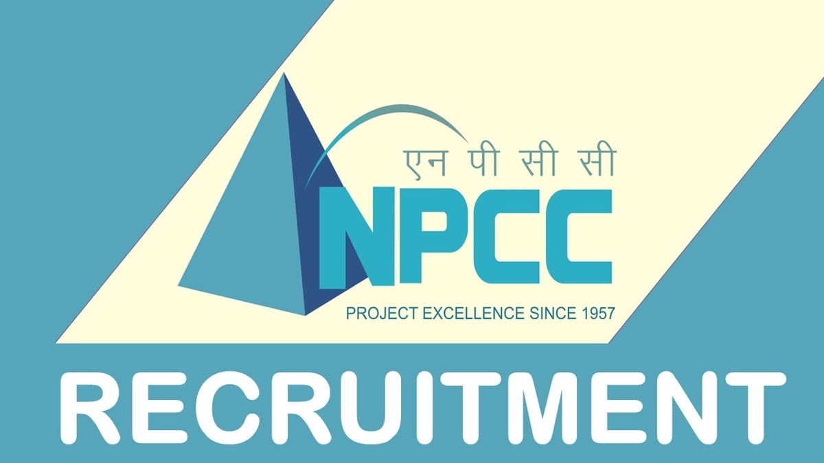 NPCC Recruitment 2023: Check Post, Qualification, Salary and Walk-in-Interview Details