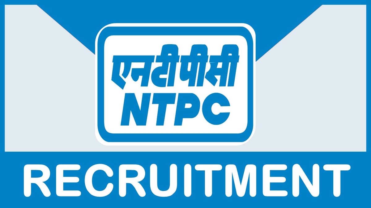 NTPC Recruitment 2023 New Notification Out: Check Post, Vacancy, Age, Salary, Qualification and Process to Apply