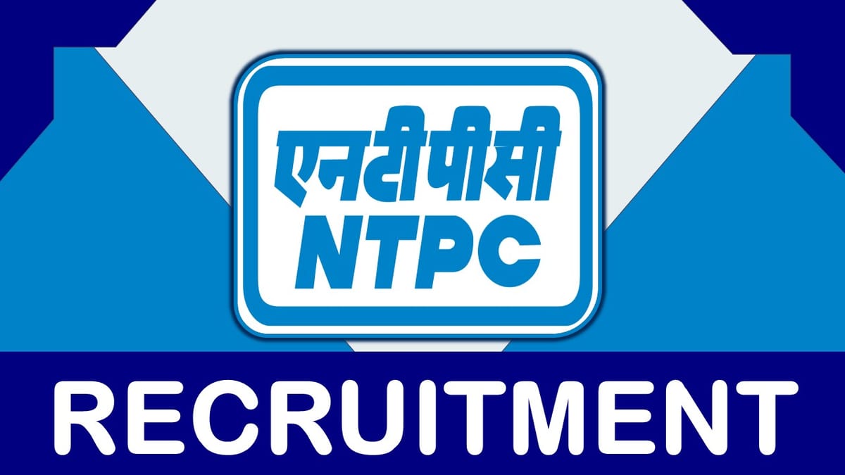 NTPC Recruitment 2023 for Trainee: Check Qualification, Age Limit and Other Vital Details