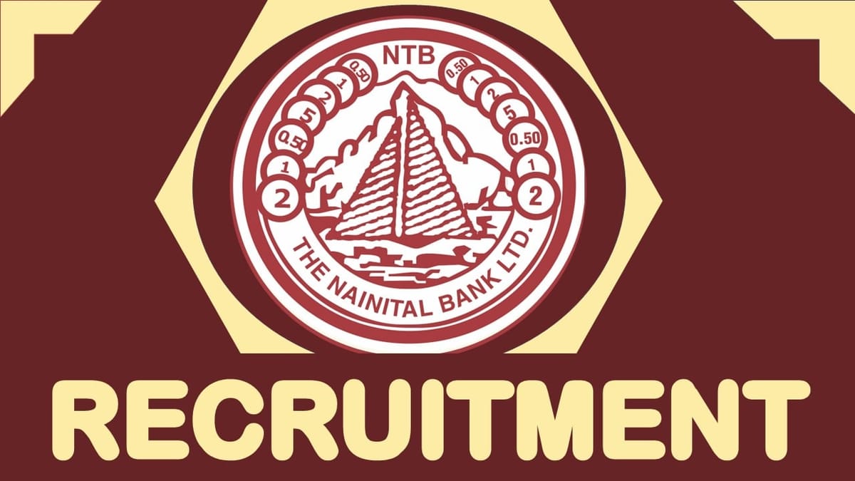 Nainital Bank Recruitment 2023: Check Post, Qualification, Salary, Age Limit and Other Vital Details
