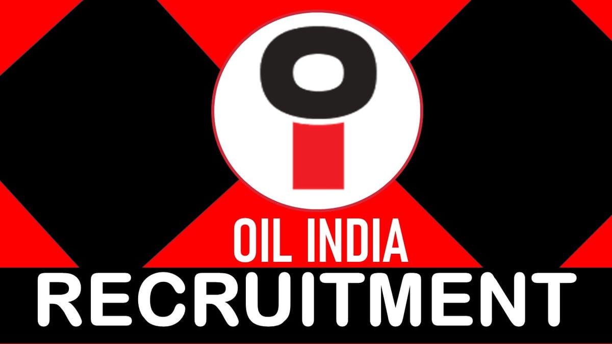 OIL India Recruitment 2023 Released Notification: Salary up to 70000, Check Vacancies, Eligiblity, and How To Apply
