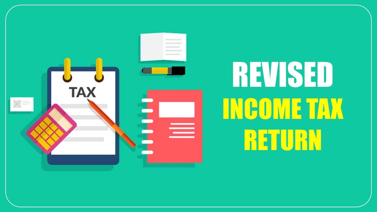 Possibility of Revising ITR after receiving Income Tax Notice