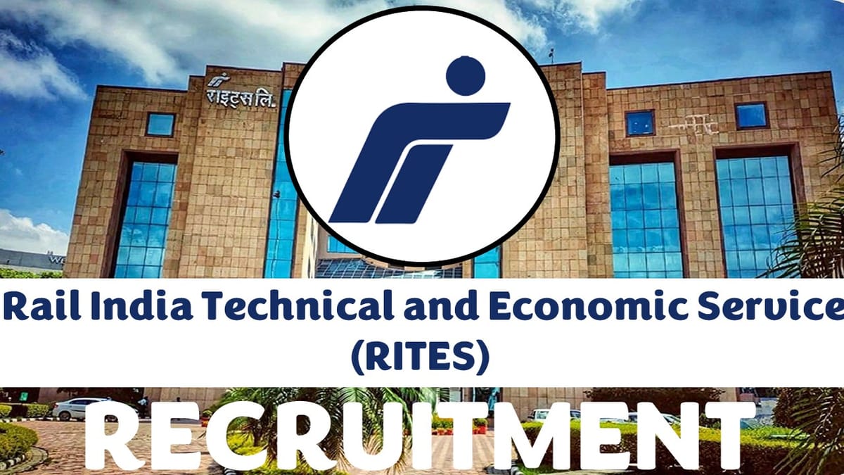 RITES Recruitment 2023 for 25 Vacancies: Check Posts, Qualification, Salary and How to Apply