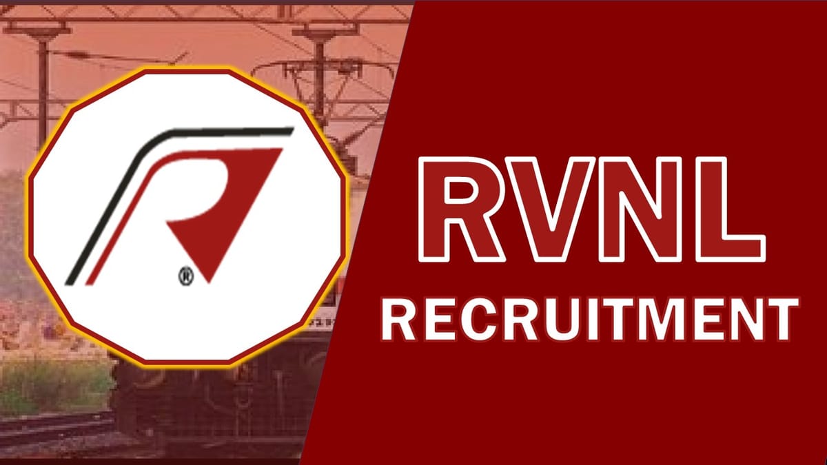 RVNL Recruitment 2023 Released New Notification: Monthly salary Up to 160000, Check Posts, Vacancy, Experience, and How to Apply