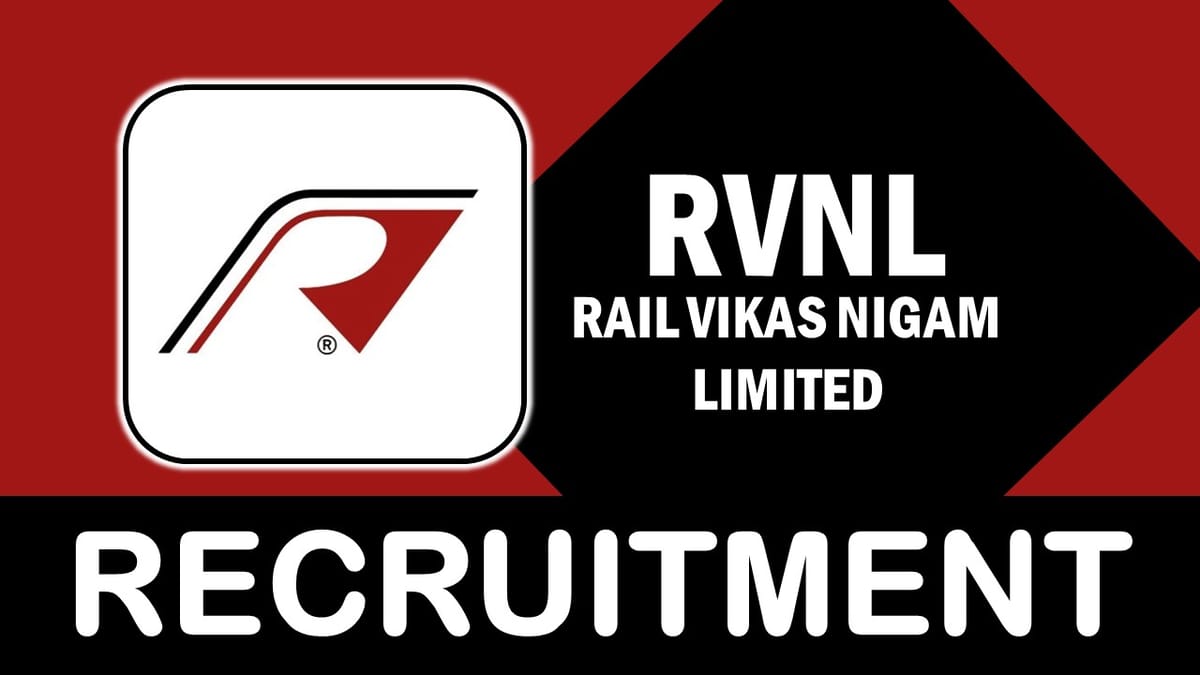 RVNL Recruitment 2023 Notification Out: Check Vacancy, Age, Salary, Eligibility and Other Vital Details