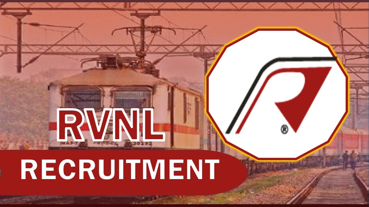 RVNL Recruitment 2023: Check Post, Salary, Age, Qualification and How to Apply