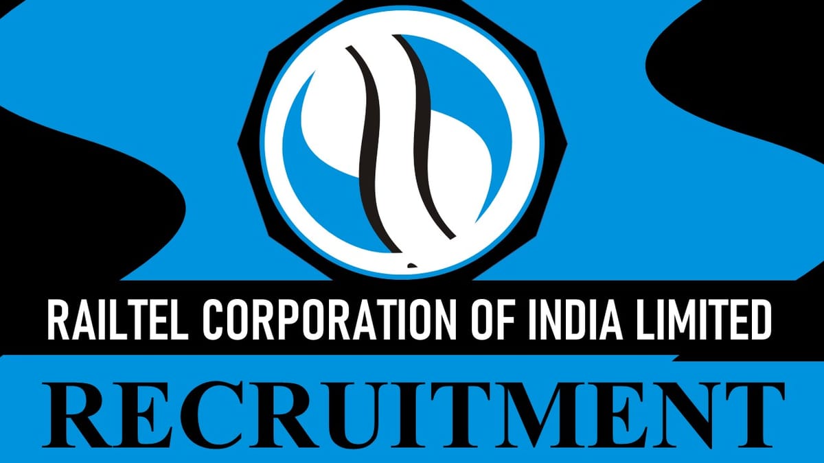 Railtel Recruitment 2023 Released New Notification: Check Posts, Eligibility, Pay Scale and Other Important Details