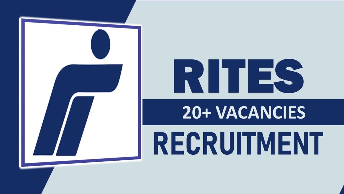 RITES Recruitment 2023: Monthly Salary up to 240000, Check Posts, Qualification and Other Important Details