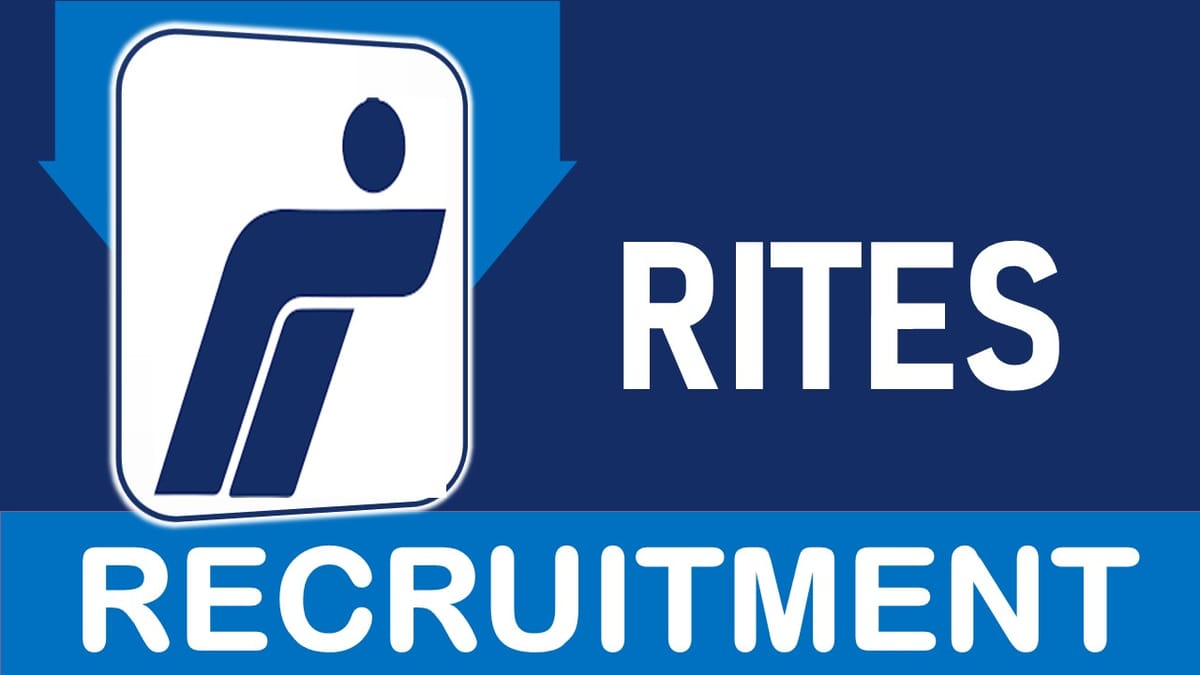 RITES Recruitment 2023: Check Vacancy, Age, Salary, Qualification and Other Important Details
