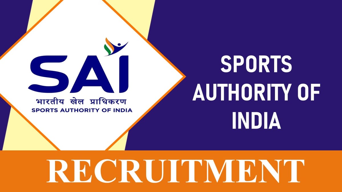 SAI Recruitment 2023: Monthly Salary upto 1.5 Lakh, Check Post, Vacancies, Age, Qualification and How to Apply
