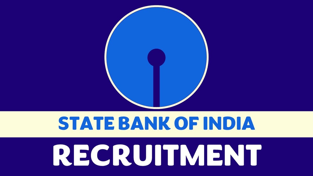 SBI Recruitment 2023: Anual CTC of Up to Rs.85.00 lakhs, Check Post, Age, Qualification and How to Apply