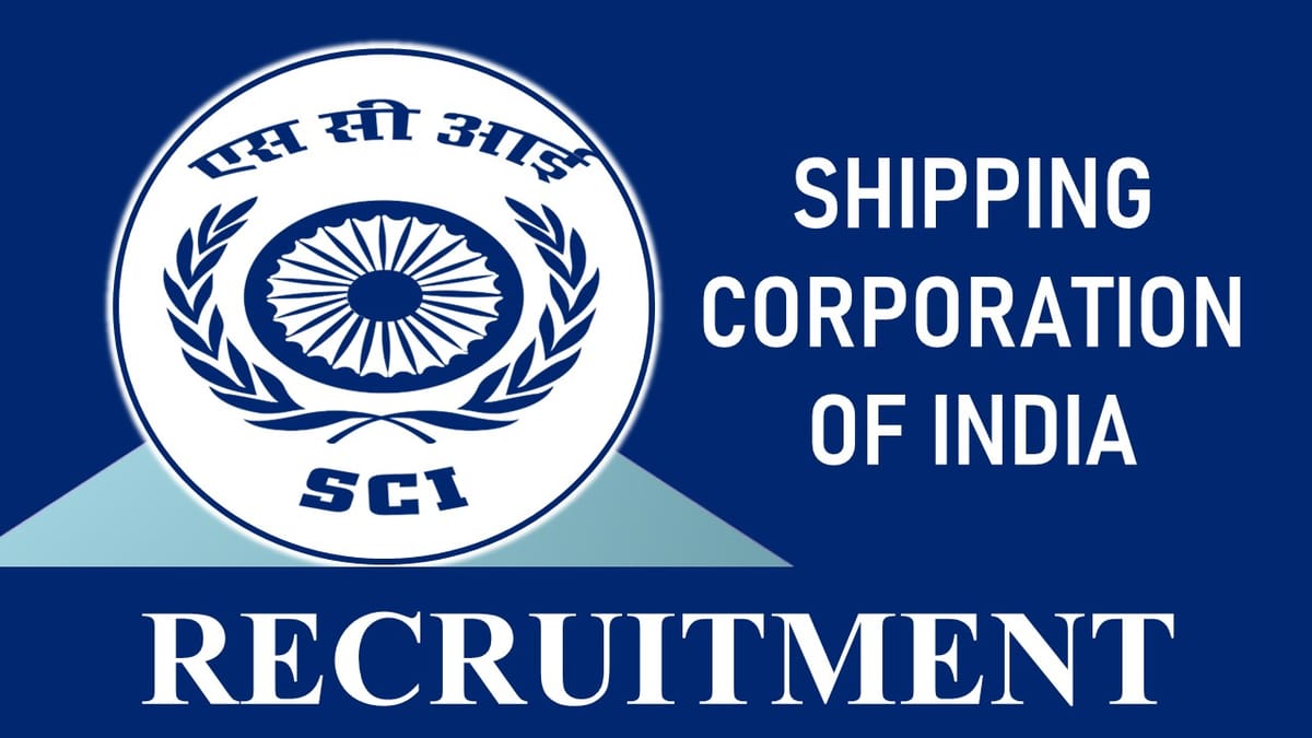 SCI Recruitment 2023 Notification Released: Check Post, Qualification, Salary and How to Apply