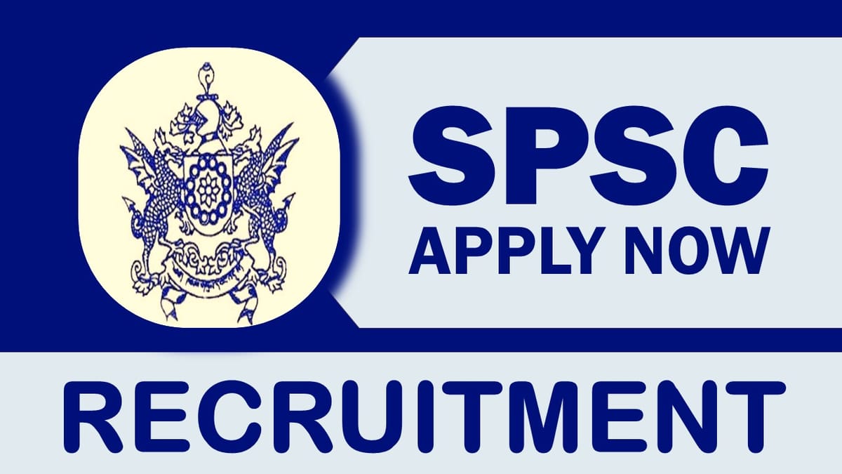 SPSC Recruitment 2023: Notification Released, Check Posts, Age, Eligibility Criteria, and How to Apply