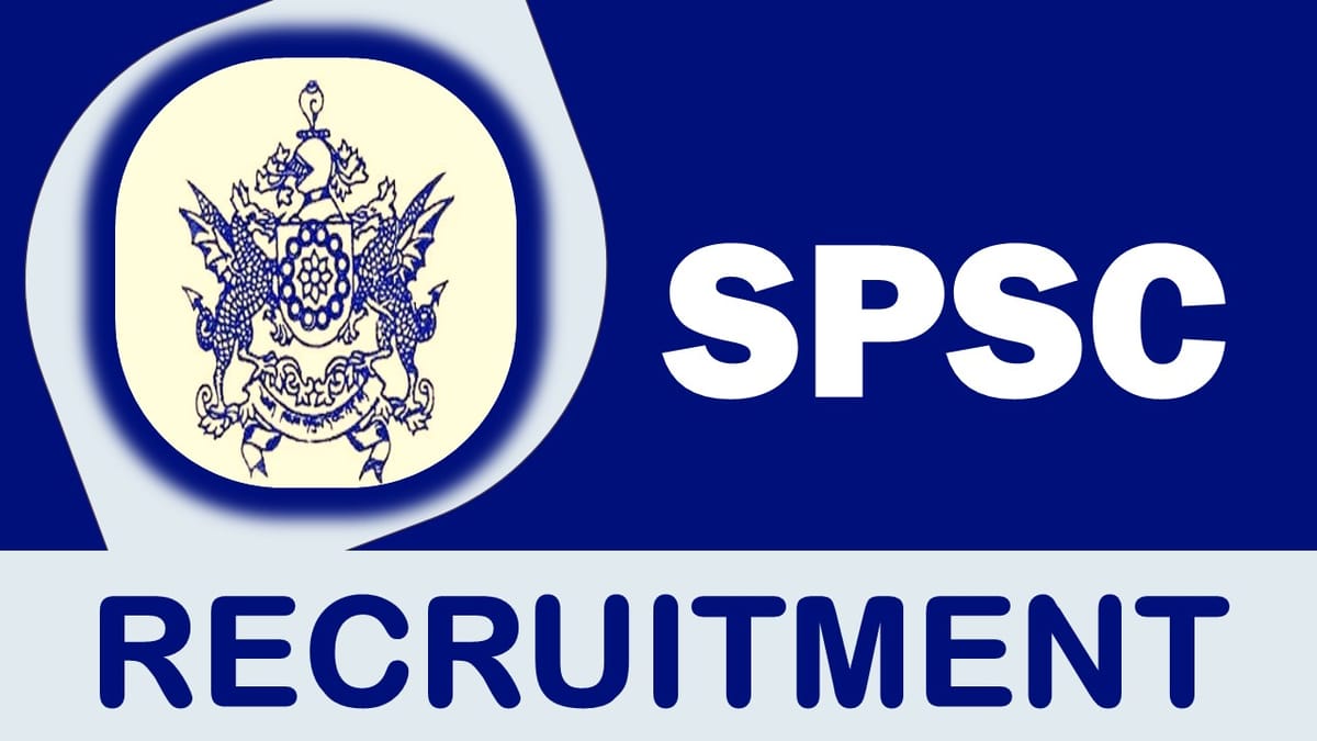 SPSC Recruitment 2023 Released New Notification: Check Posts, Age, Qualification, and Other Important Details