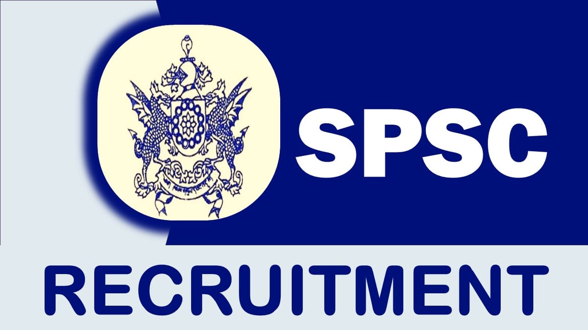 SPSC Recruitment 2023 New Notification Out: Check Post, Salary, Age, Qualification and How to Apply