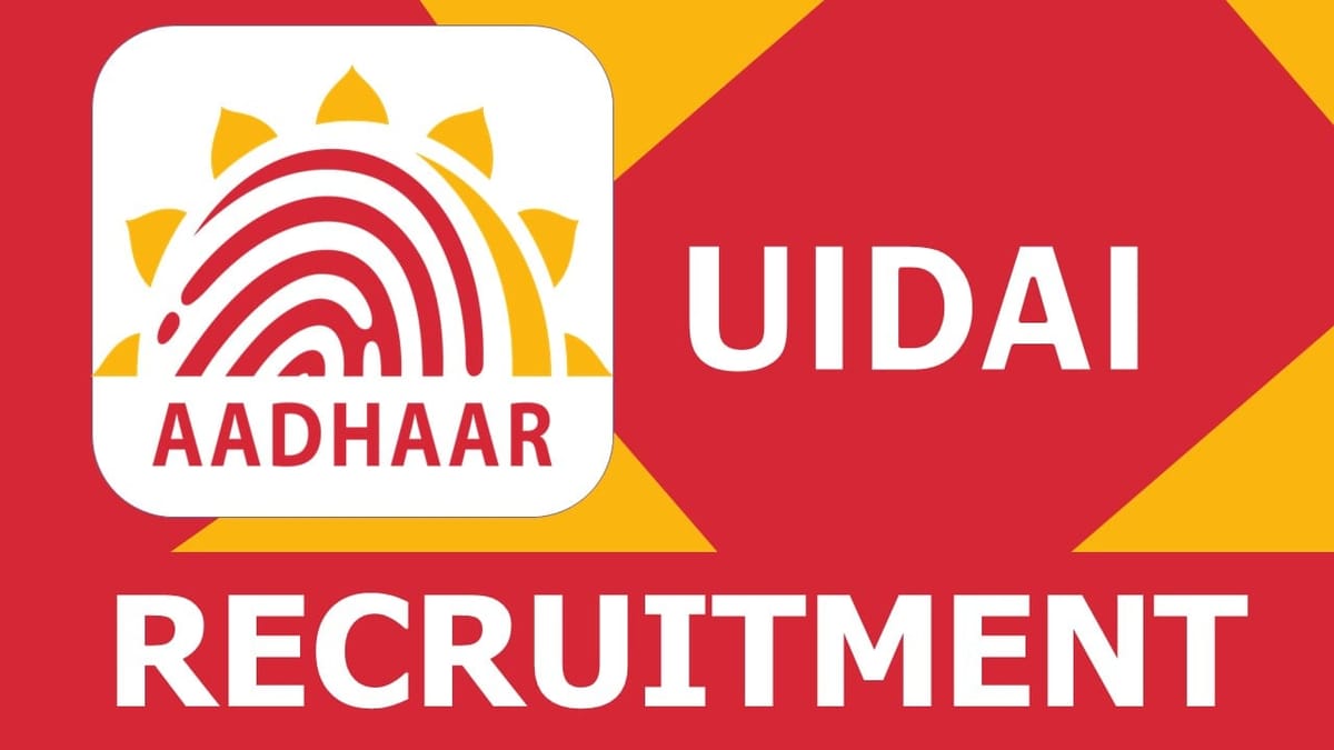 UIDAI Recruitment 2023: Notification Out, Check Posts, Vacancy, Age, Qualification and Other Vital Details