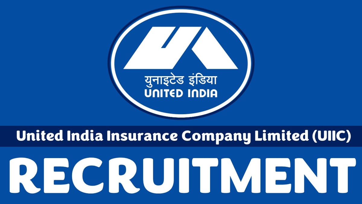 UIIC Recruitment 2023: Notification Out, Check Post, Salary, Age, Qualification and How to Apply