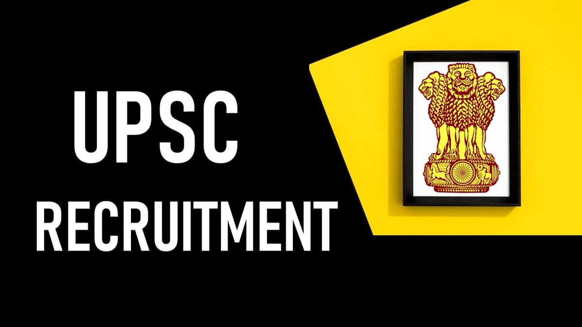 UPSC Recruitment 2023 Released New Notification: Check Post, Qualification, Pay Scale and Other Vital Details