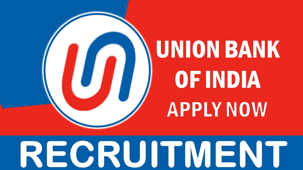 Union Bank of India Recruitment 2023: Check Post, Salary, Age, Qualification and How to Apply