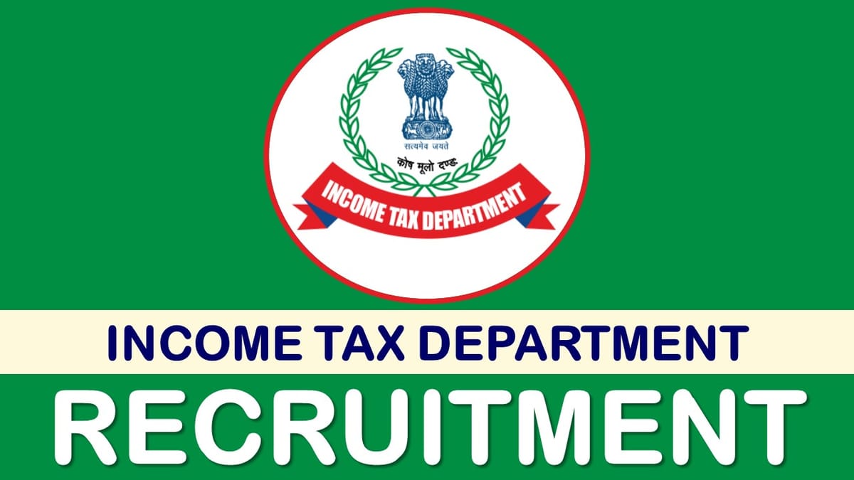 Income Tax Recruitment 2023 Notification Released: Check Post, Qualification, Salary and Other Details