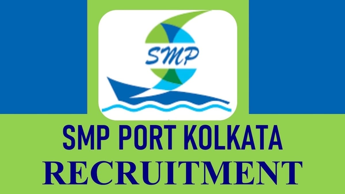 SMP Kolkata Recruitment 2023: Monthly Pay Up to 35000, Check Post, Qualification, Age, and How to Apply