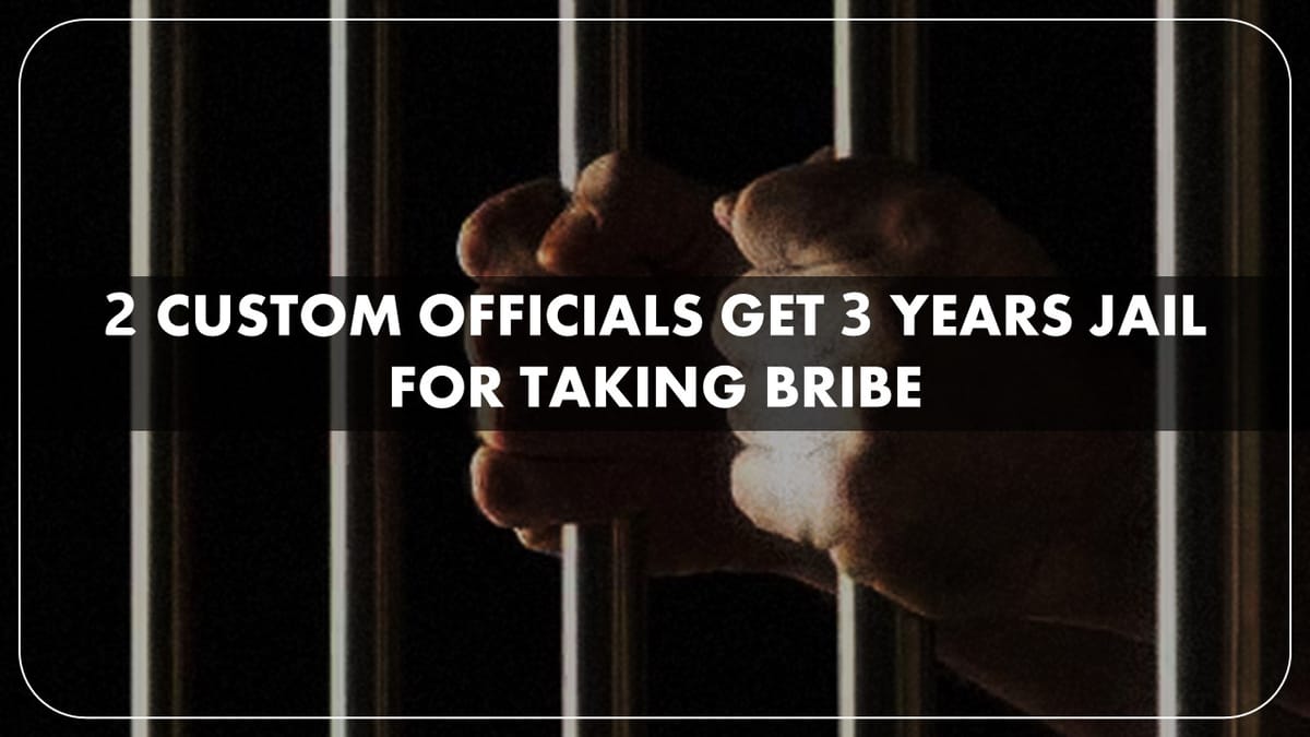 2 Custom officials get 3 years Jail for taking bribe at Mumbai Airport