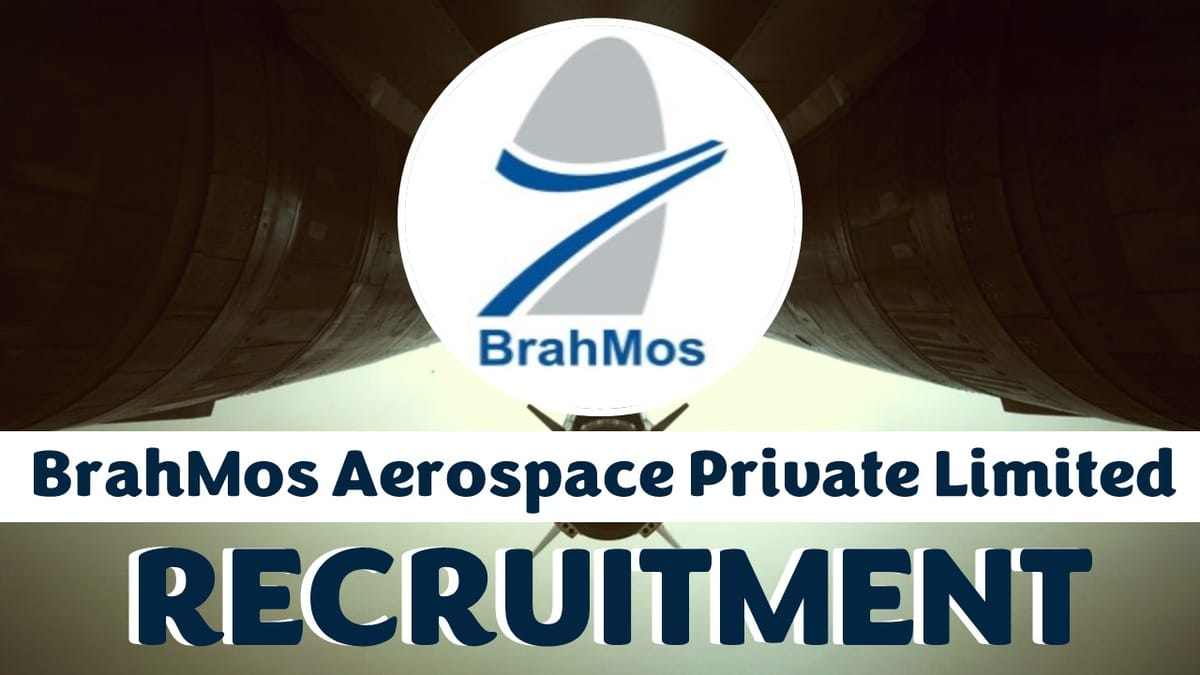 BrahMos Recruitment 2023: Monthly Salary up to 171070, Check Post, Qualification and Other Key Details