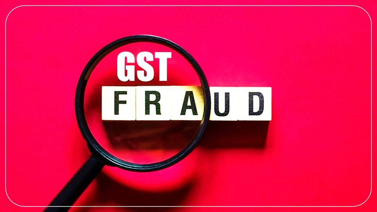 Businessman booked for Rs.12 Crore GST Fraud