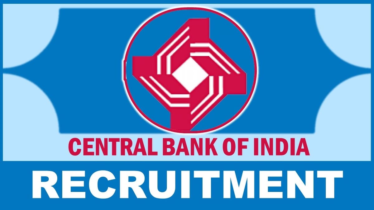 Central Bank of India Recruitment 2023: Check Post, Vacancies, Qualification and How to Apply