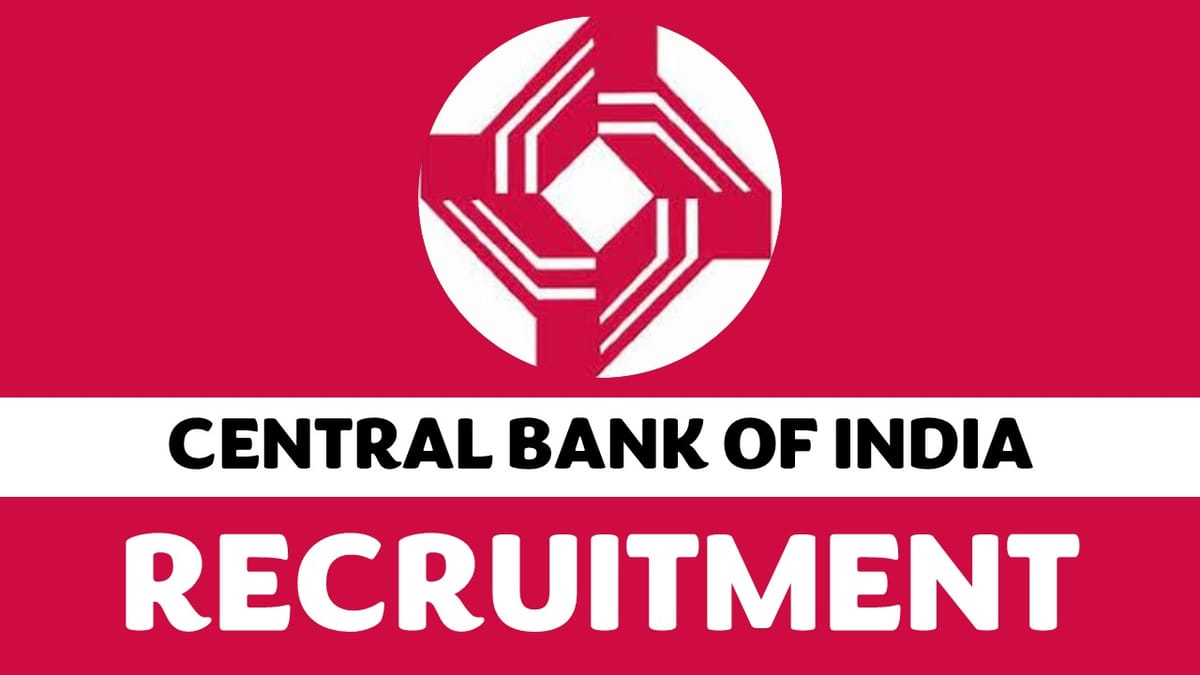 Central Bank of India Recruitment 2023: Salary Up to 20000, Check Post, Vacancy,  Age, Qualification, and How to Apply