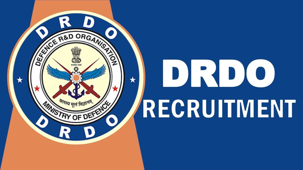 DRDO Recruitment 2023: Monthly Salary up to 67000, Check Vacancies, Post, Qualification, and Process to Apply