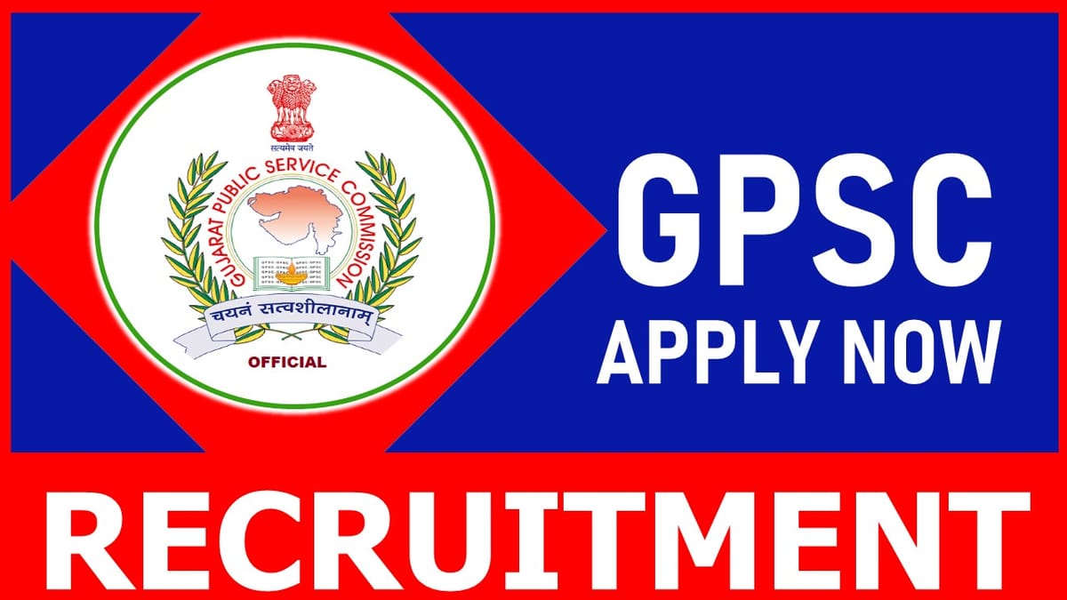 GPSC Recruitment 2023: Notification Out for 30+ Vacancies, Check Post, Age, Qualifications, Selection Process and How to Apply