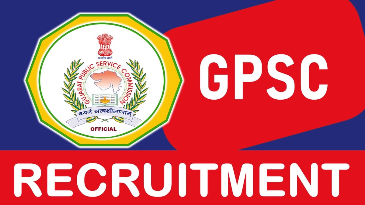 GPSC Recruitment 2023: Monthly Salary Up to 68900, Check Post, Age, Qualification and How to Apply